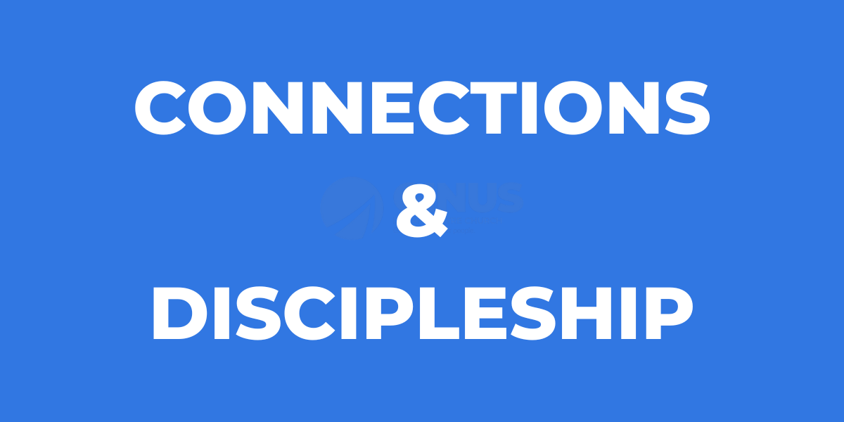 Connections & Discipleship